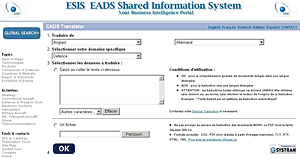 Le traducteur EADS est accessible via l'Intranet et offre 6 domaines spécifiques EADS pour améliorer la qualité de traduction.